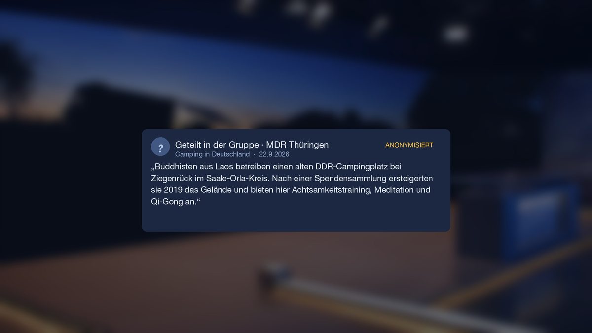 In der Gruppe geteilter MDR-Beitrag: Buddhisten aus Laos betreiben einen alten Campingplatz bei Ziegenrück